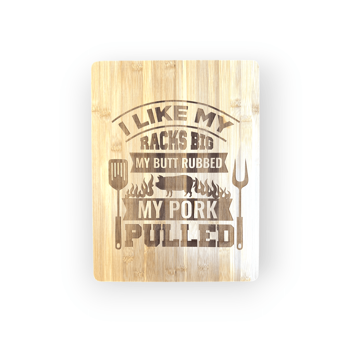 Racks Big, Butt Rubbed, Pork Pulled BBQ Laser Engraved Bamboo Cutting Board - 16"x12" - Detroit Dry Goods