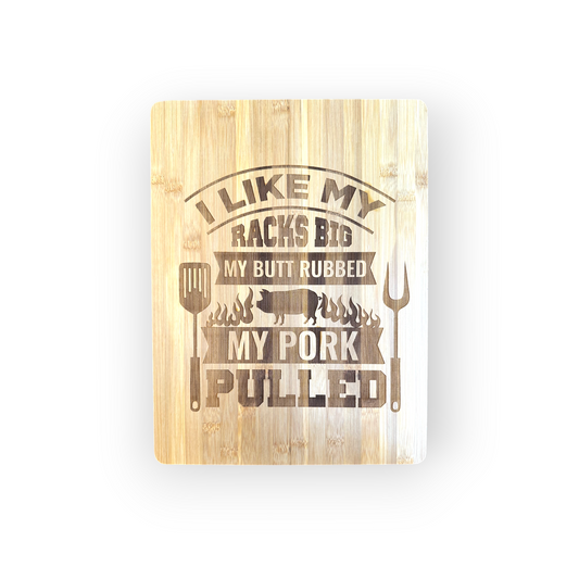 Racks Big, Butt Rubbed, Pork Pulled BBQ Laser Engraved Bamboo Cutting Board - 16"x12"